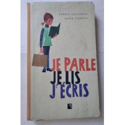 Je parle. Je lis. J ècris -...